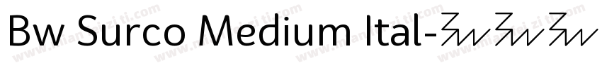 Bw Surco Medium Ital字体转换